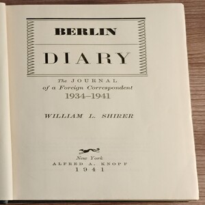 SHIRER, William. Berlin Diary