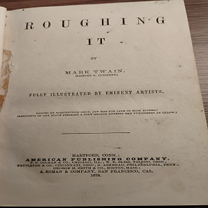 TWAIN, MARK. Roughing It.